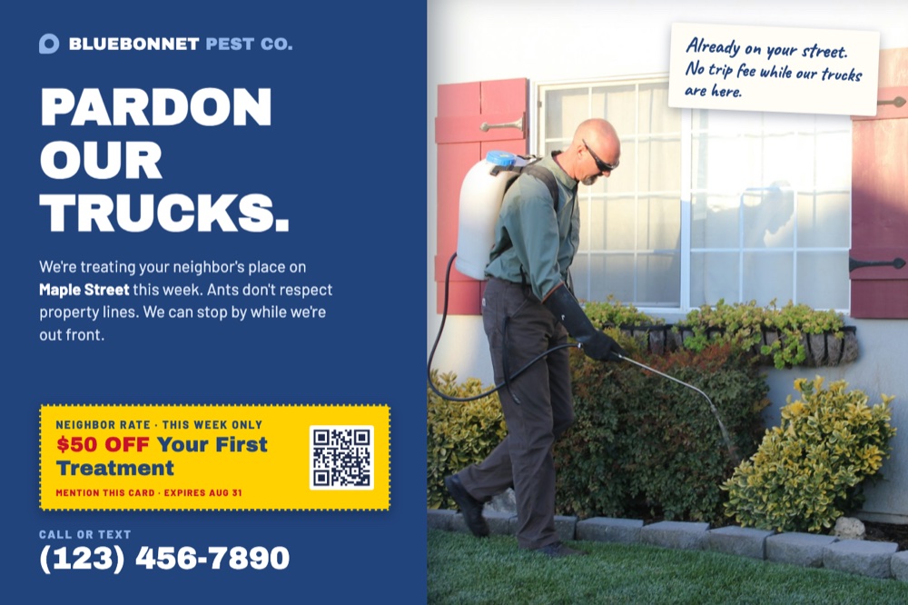 pest control postcard example: pardon our trucks radius card mailed to the homes around a completed job